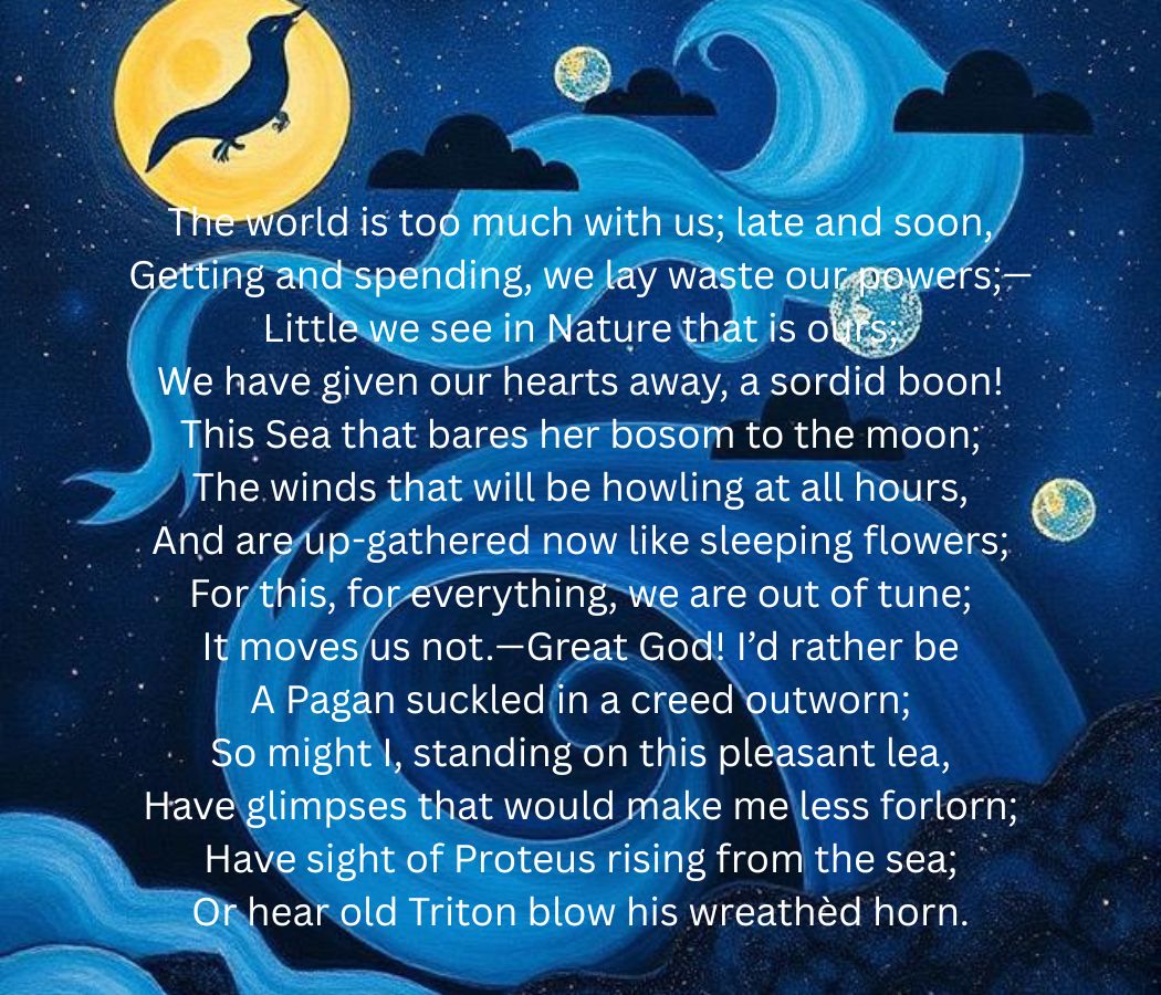 The Poem The World Is Too Much With Us